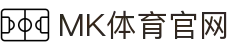 MK体育平台首页 - 官方赛事登录入口通道